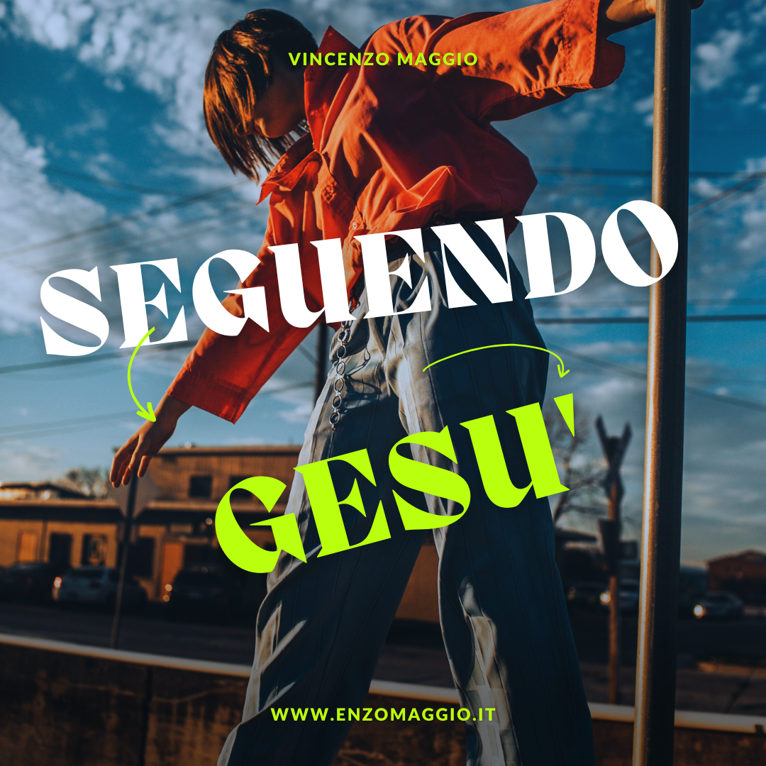 Seguendo Gesù